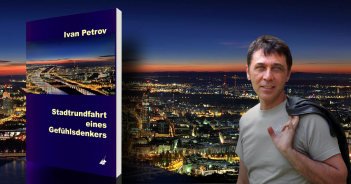 Ivan Petrov: Stadtrundfahrt eines Gefühlsdenkers
