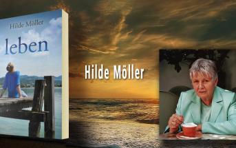 LEBEN: Autobiografischer Roman von Hilde Möller