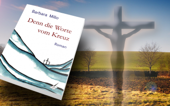 Barbara Millo: Barbara Millo: Denn die Worte vom Kreuz
