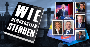 Steven Levitsky, Daniel Ziblatt: Wie Demokratien sterben - Und was wir dagegen tun können