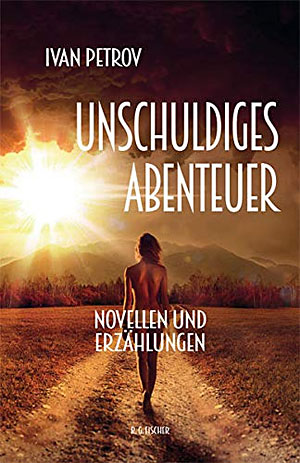 Ivan Petrov: Unschuldiges Abenteuer