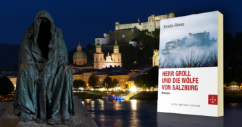 Erwin Riess: Herr Groll und die Wölfe von Salzburg